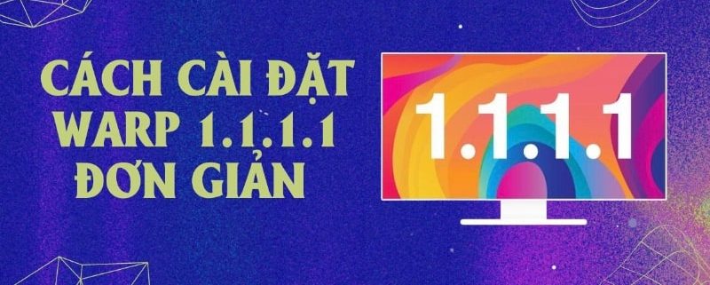 1.1.1.1 Là Gì? Giải Pháp Tối Ưu Hoá Mạng Cùng Nhà Cái 78win 3 Quy trình cài đặt đơn giản, có thể tự thực hiện