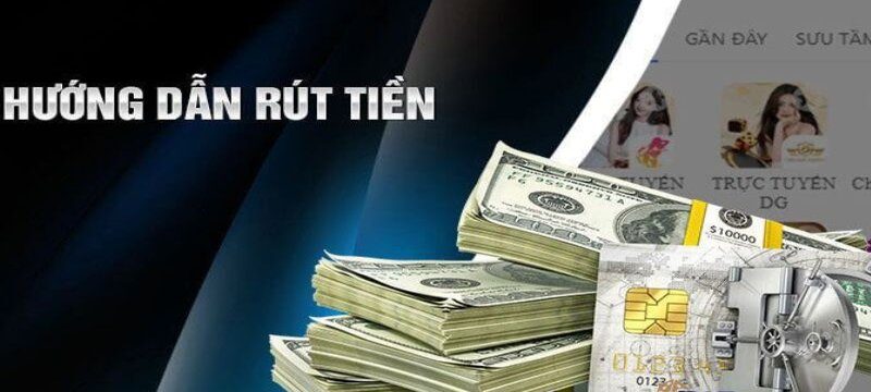 Hướng dẫn rút tiền 78win cho cộng đồng tân thủ