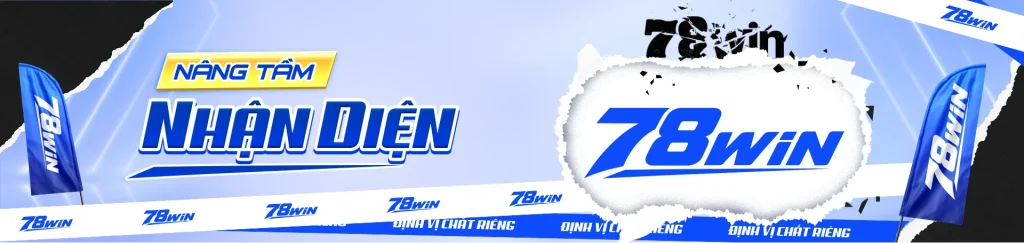 banner nhận diện thương hiệu 78win